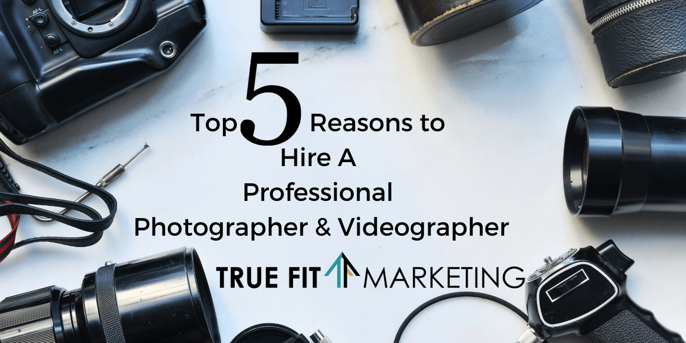Top 5 Reasons to Hire A Professional Photographer and Videographer